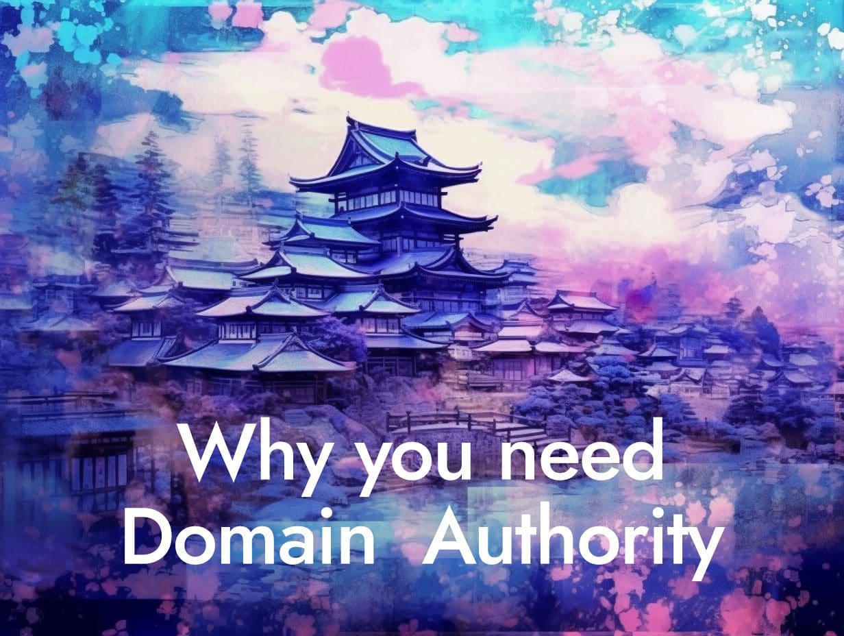 Domain Authority, Why Domain Authority, Benefits Domain Authority