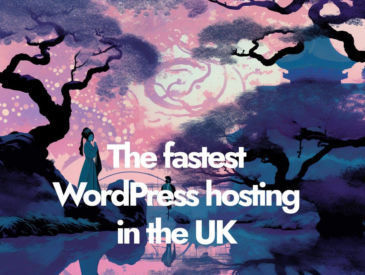 The Fastest WordPress Hosting in the UK