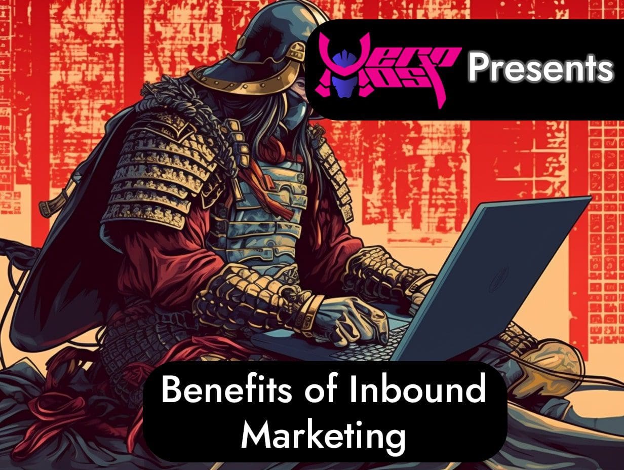 Benefits of Inbound Marketing