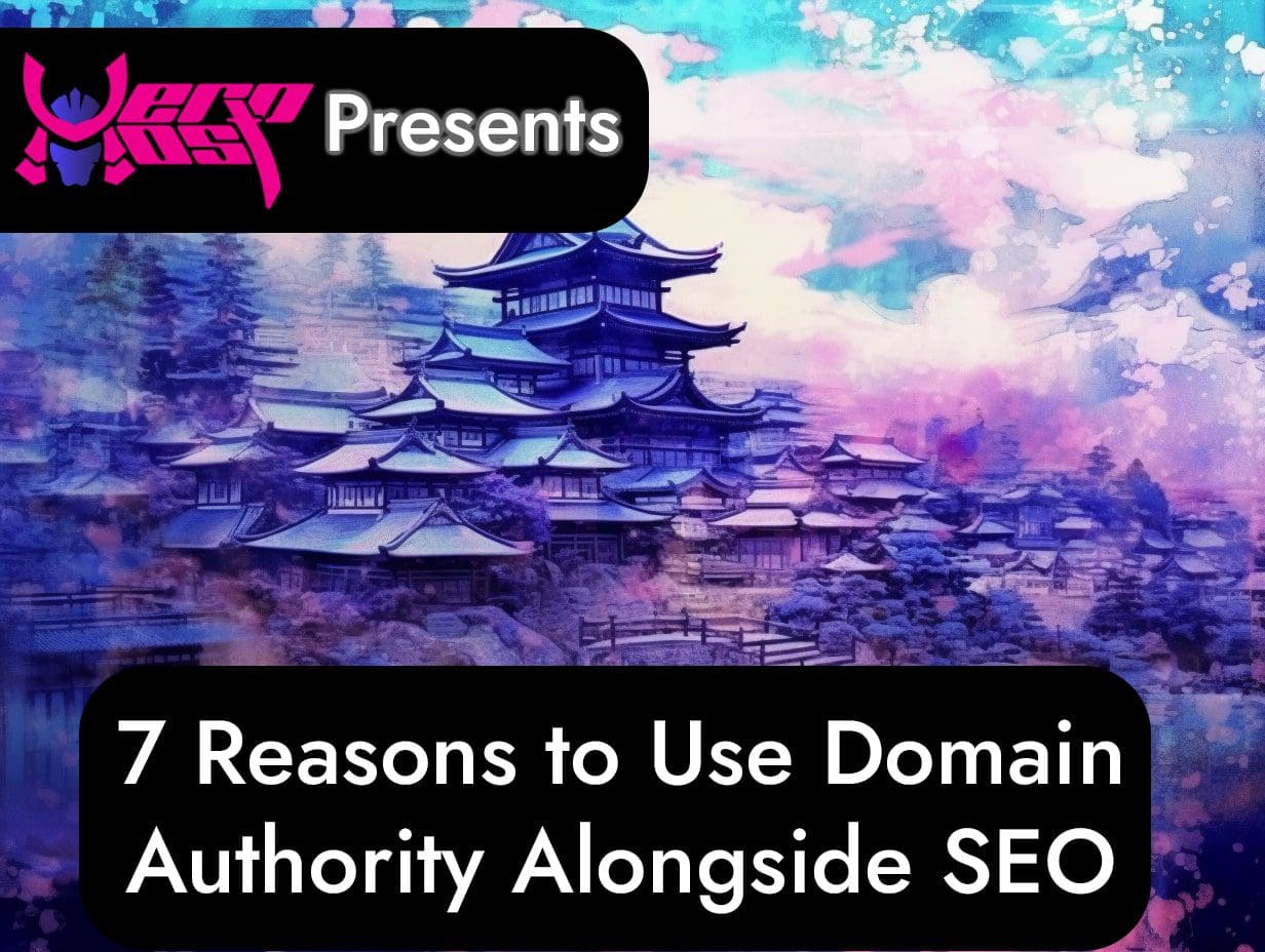 use Domain Authority Alongside SEO