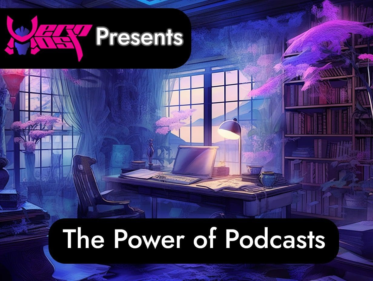 The Power of Podcasts