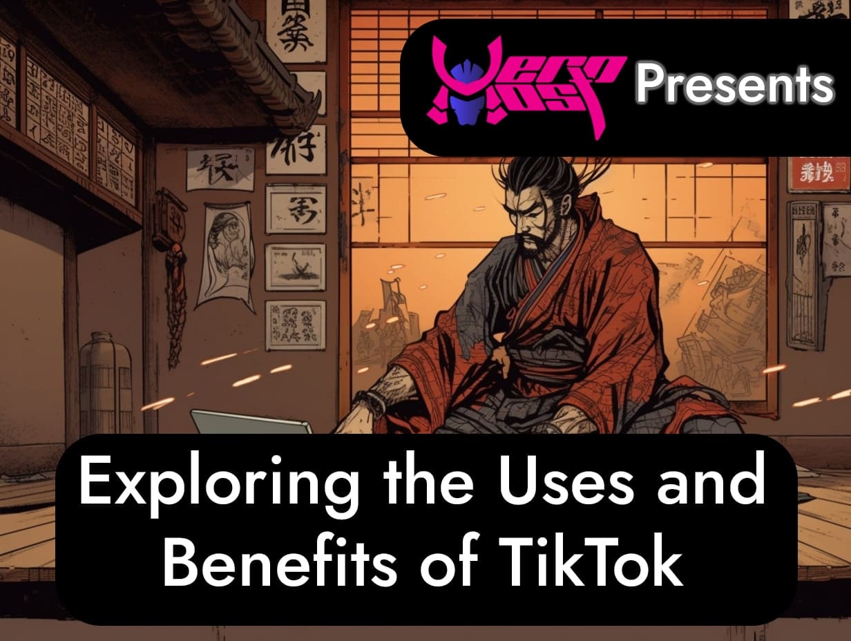 Uses and Benefits of Tik Tok