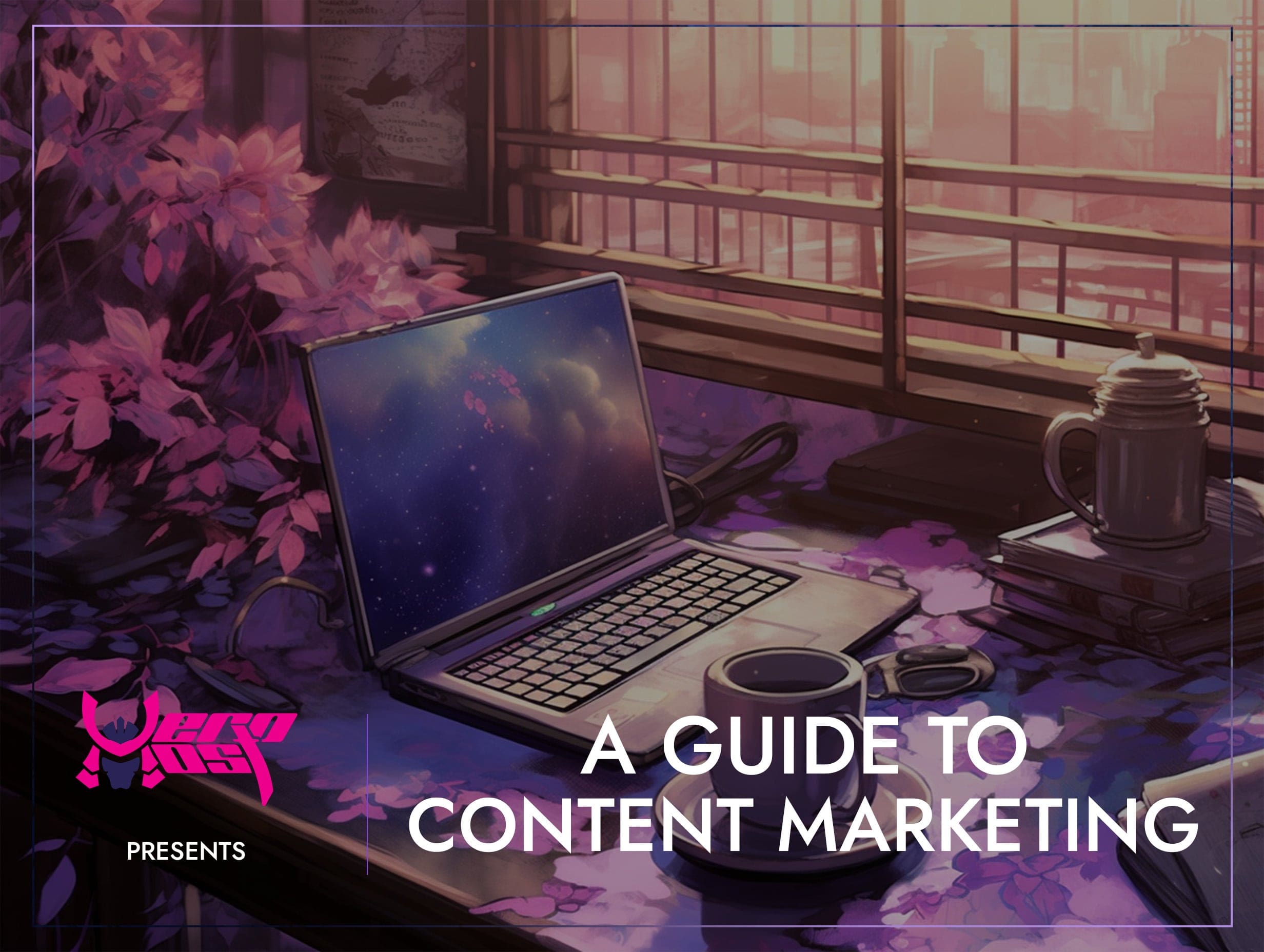 A Guide to Content Marketing