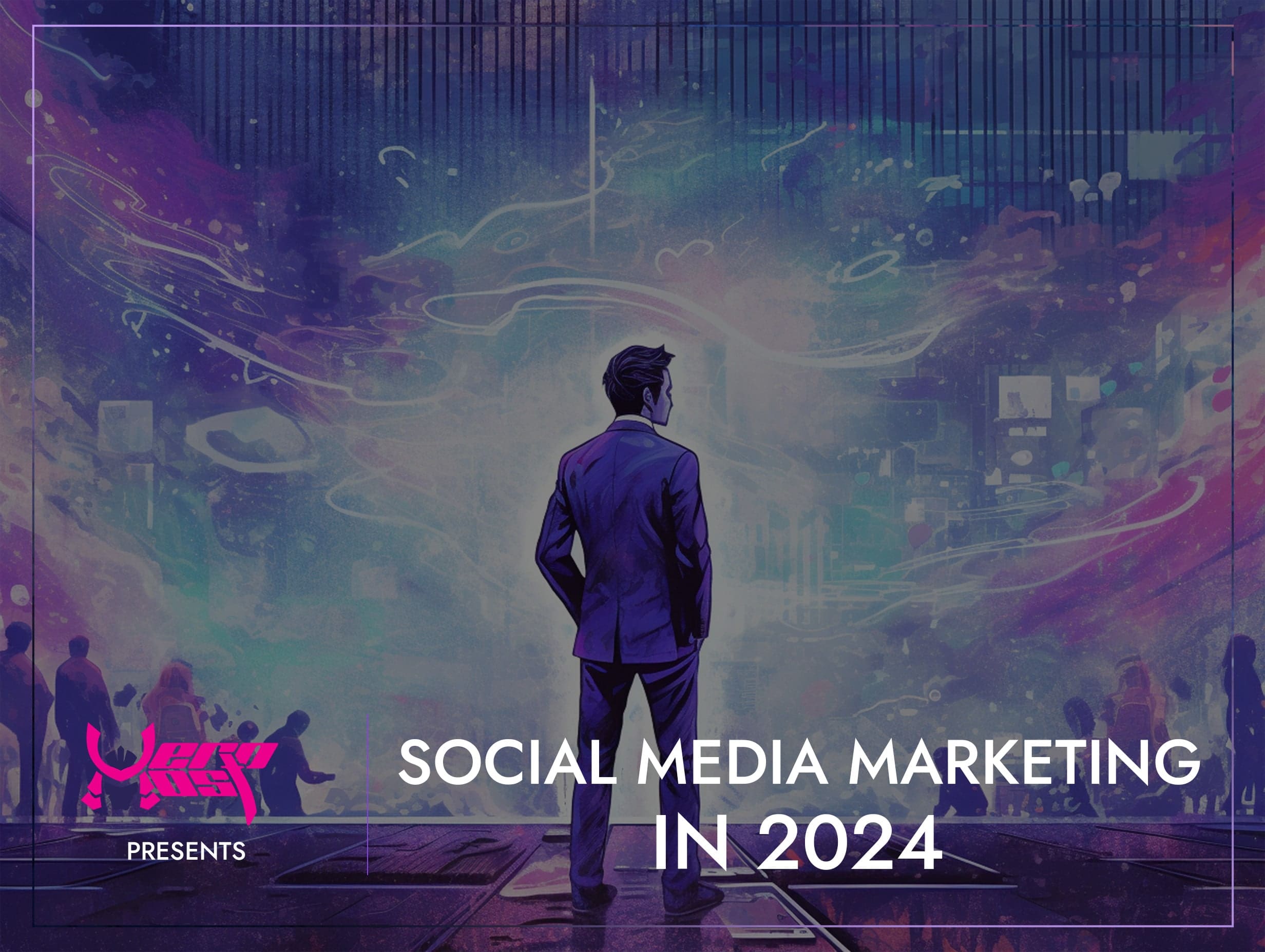 Social Media Marketing in 2024