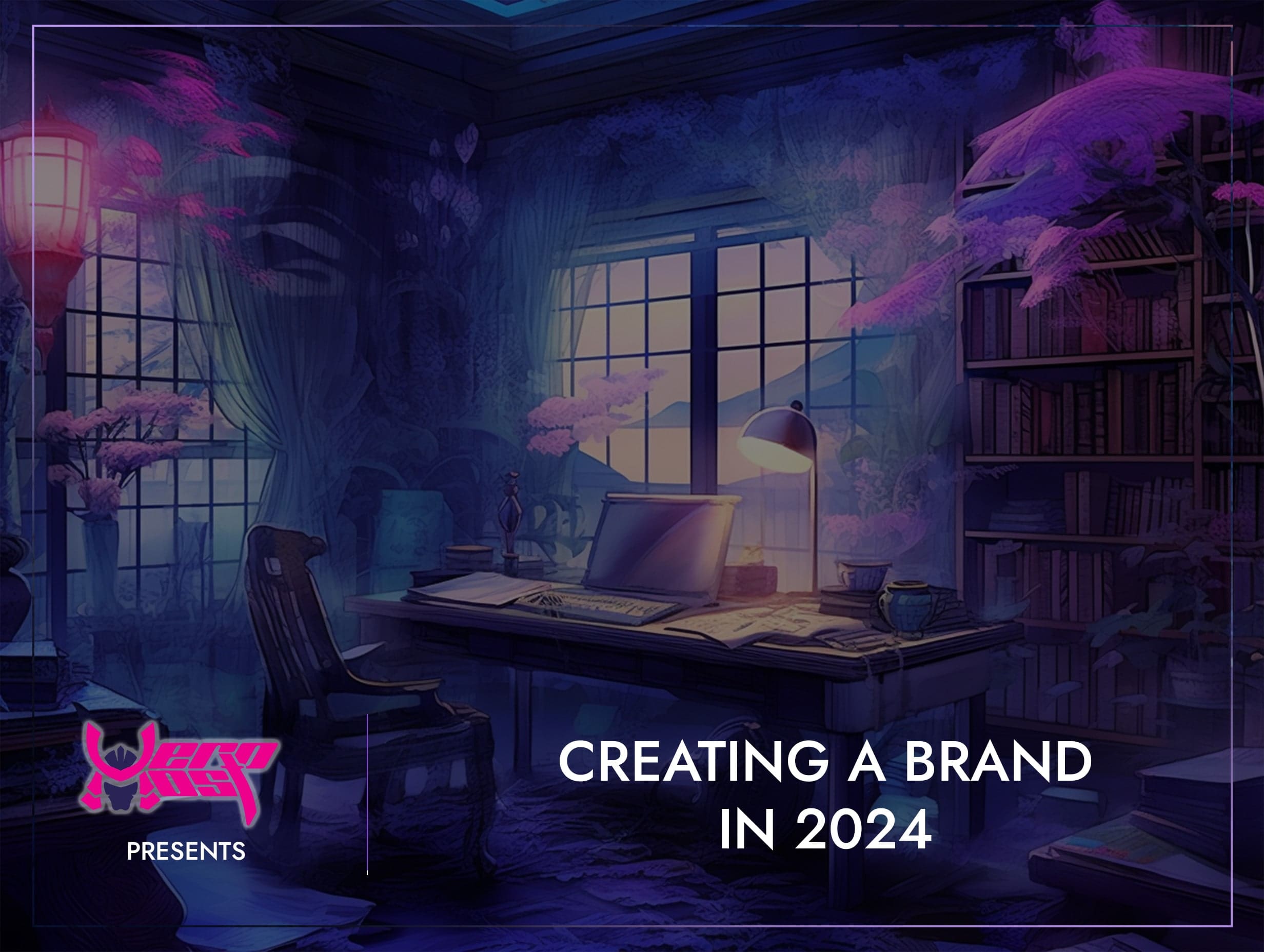 Creating a Brand in 2024