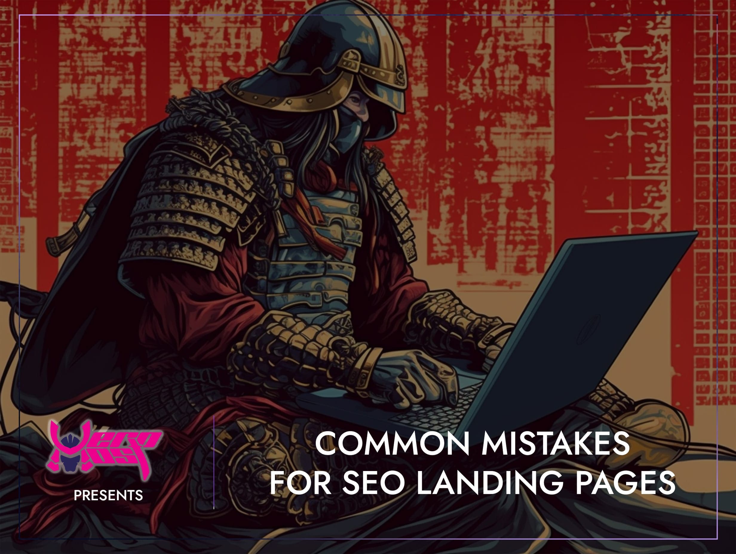 Common Mistakes for SEO Landing Pages