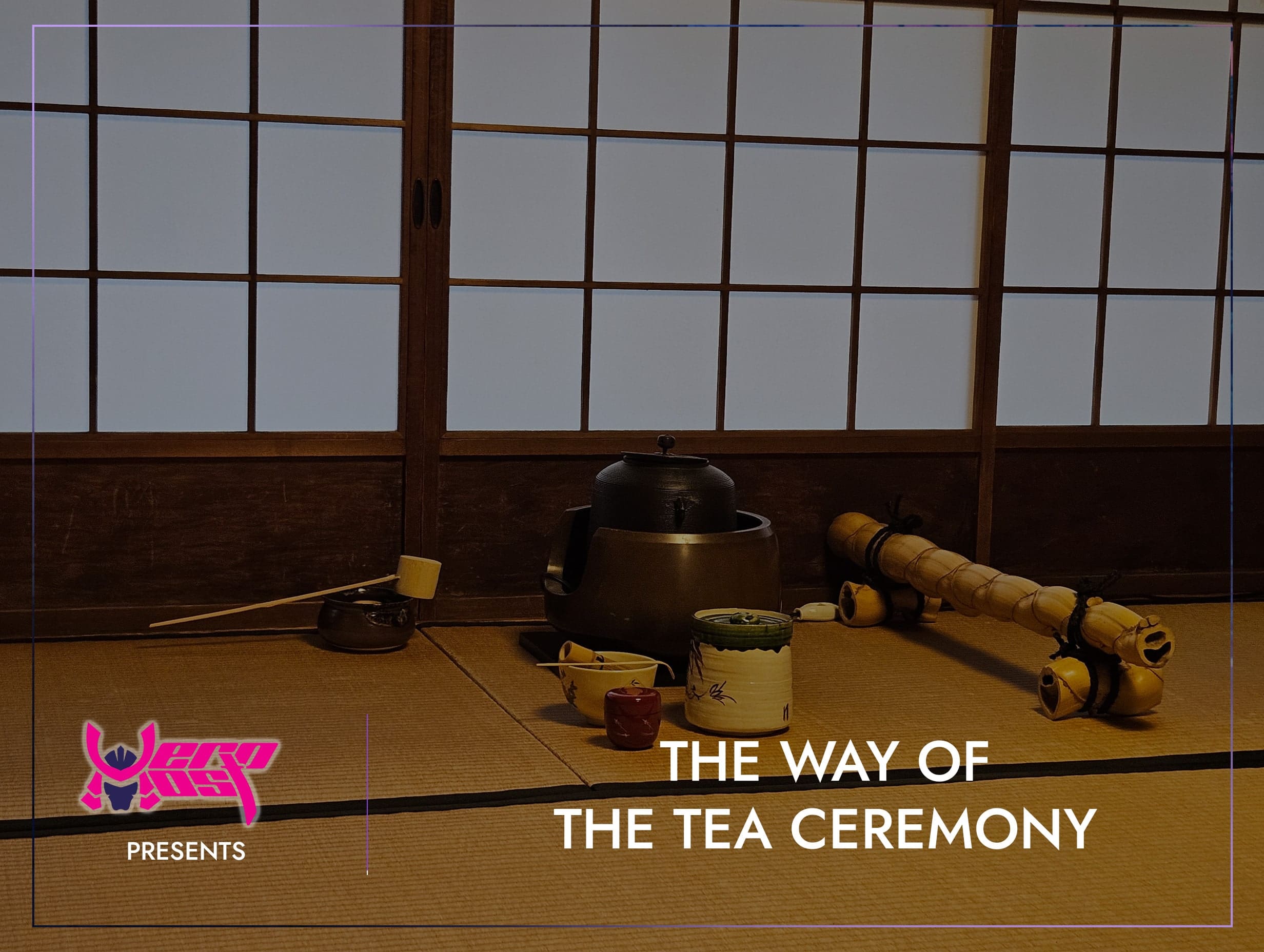 The Way of The Tea Ceremony